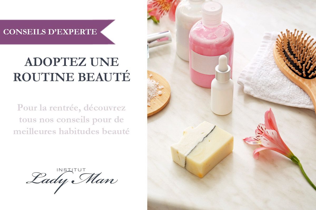 La routine beauté avec l'Institut LadyMan